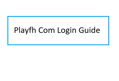 Playfh Com Login Guide